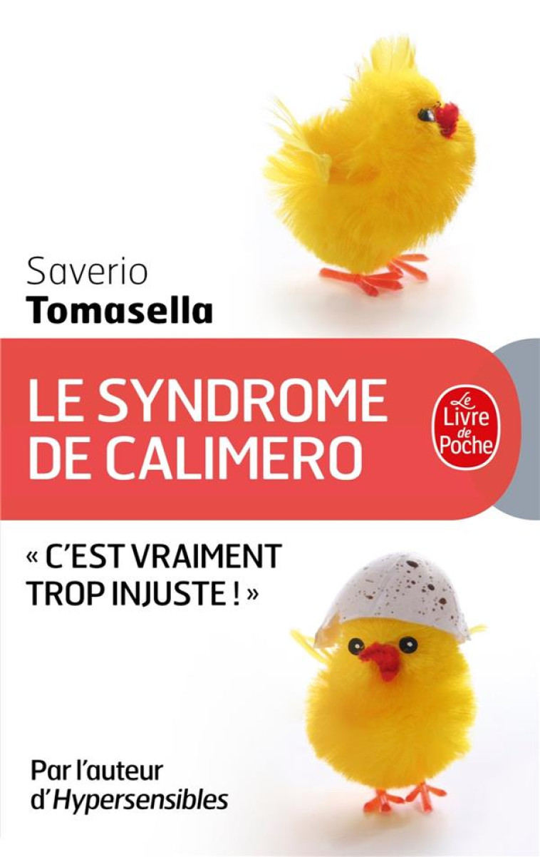 LE SYNDROME DE CALIMERO - TOMASELLA SAVERIO - NC