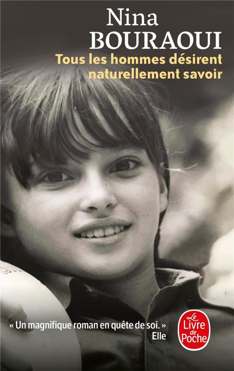 TOUS LES HOMMES DESIRENT NATURELLEMENT SAVOIR - BOURAOUI NINA - NC