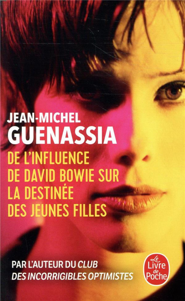 DE L'INFLUENCE DE DAVID BOWIE SUR LA DESTINEE DES JEUNES FILLES - GUENASSIA J-M. - NC