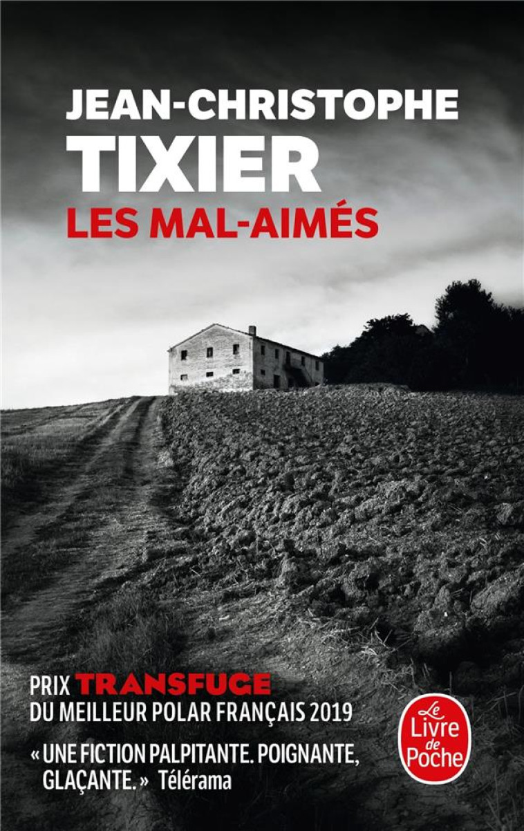 LES MAL-AIMES - TIXIER J-C. - LGF/Livre de Poche