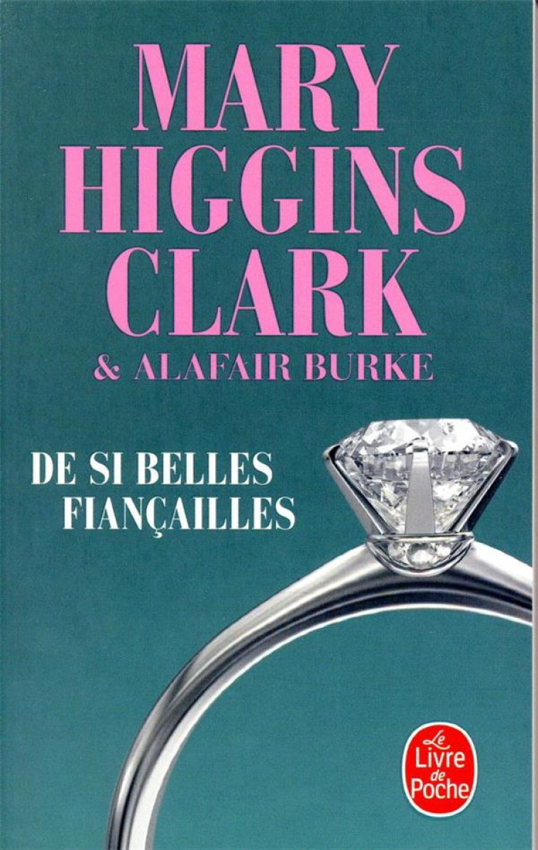 DE SI BELLES FIANCAILLES - HIGGINS CLARK/BURKE - LGF/Livre de Poche