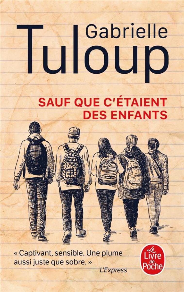 SAUF QUE C'ETAIENT DES ENFANTS - TULOUP GABRIELLE - LGF/Livre de Poche