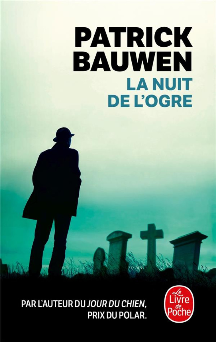 LA NUIT DE L'OGRE - BAUWEN PATRICK - NC