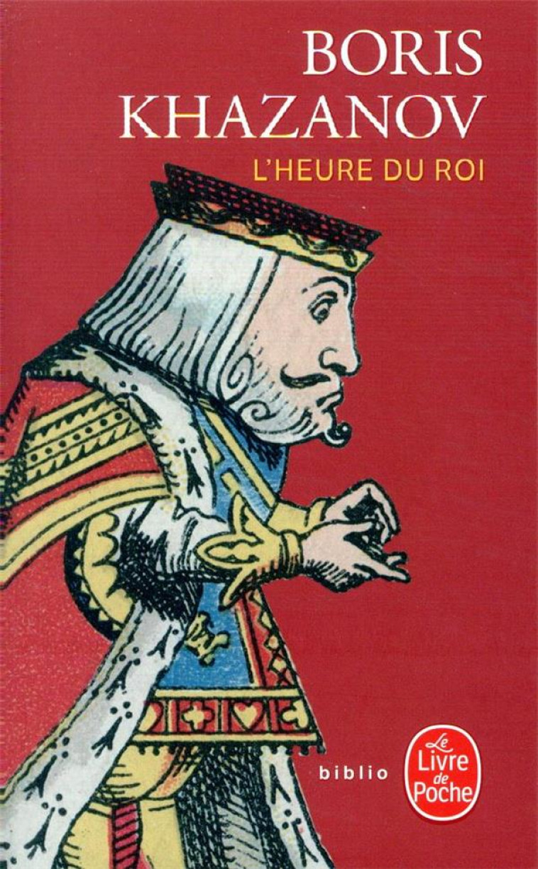 L'HEURE DU ROI - KHAZANOV BORIS - LGF/Livre de Poche