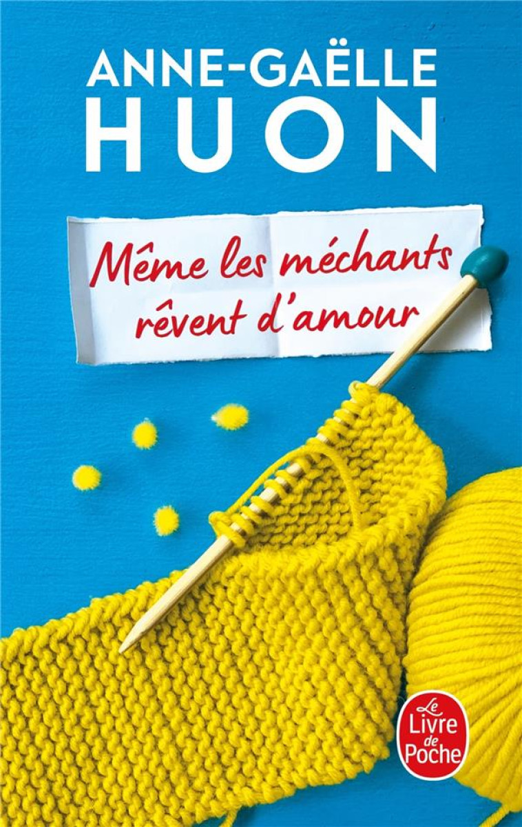 MEME LES MECHANTS REVENT D'AMOUR - HUON ANNE-GAELLE - LGF/Livre de Poche