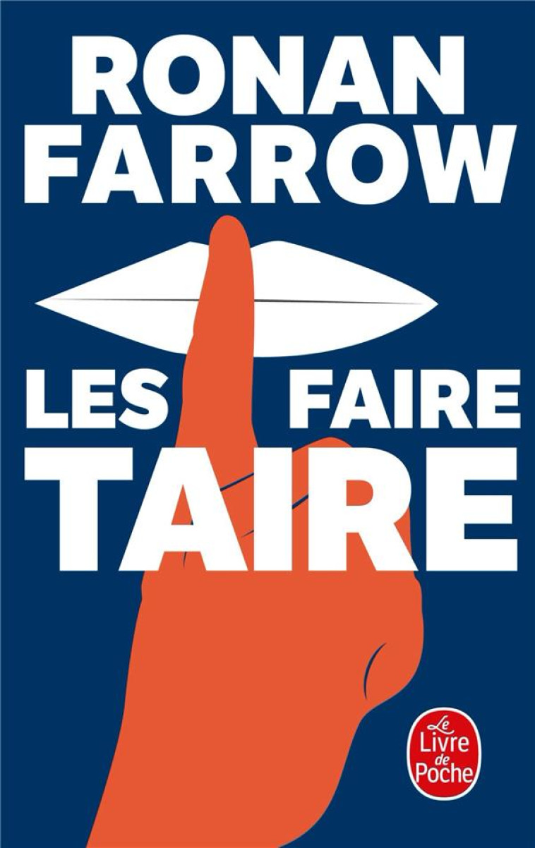 LES FAIRE TAIRE - FARROW RONAN - LGF/Livre de Poche