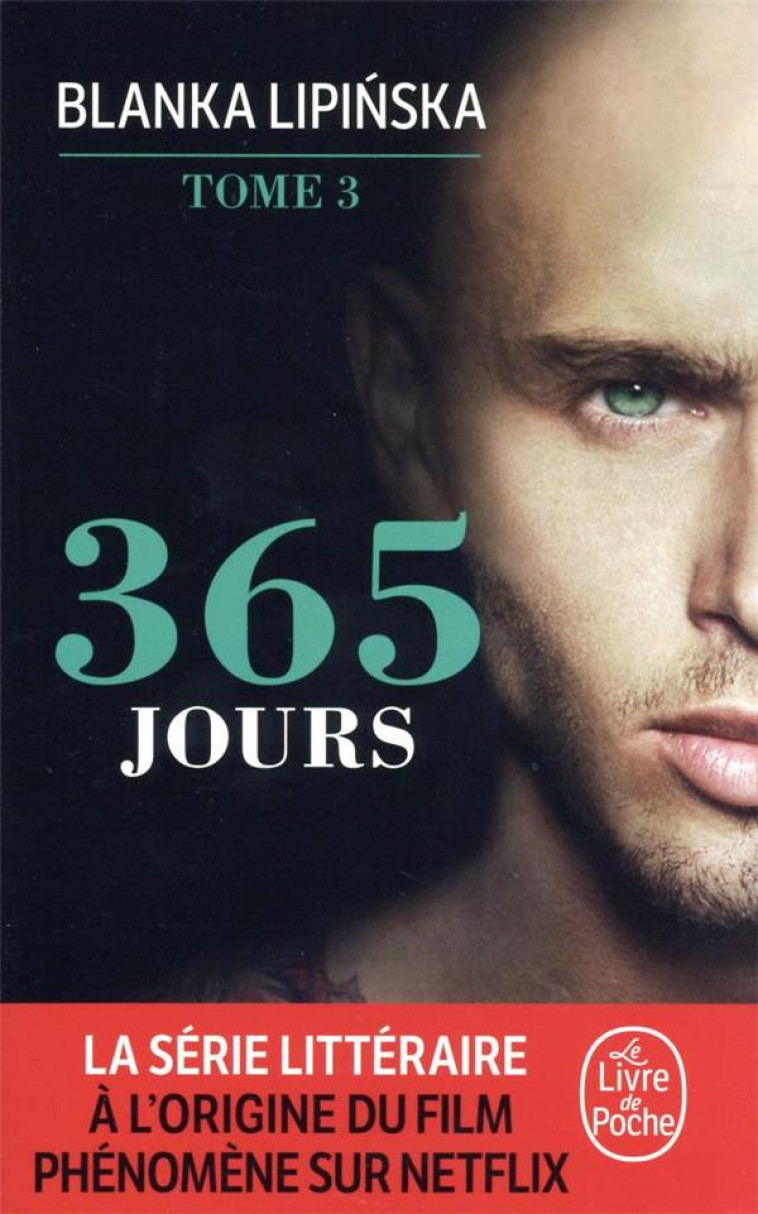 365 JOURS (365 JOURS, TOME 3) - LIPINSKA BLANKA - LGF/Livre de Poche