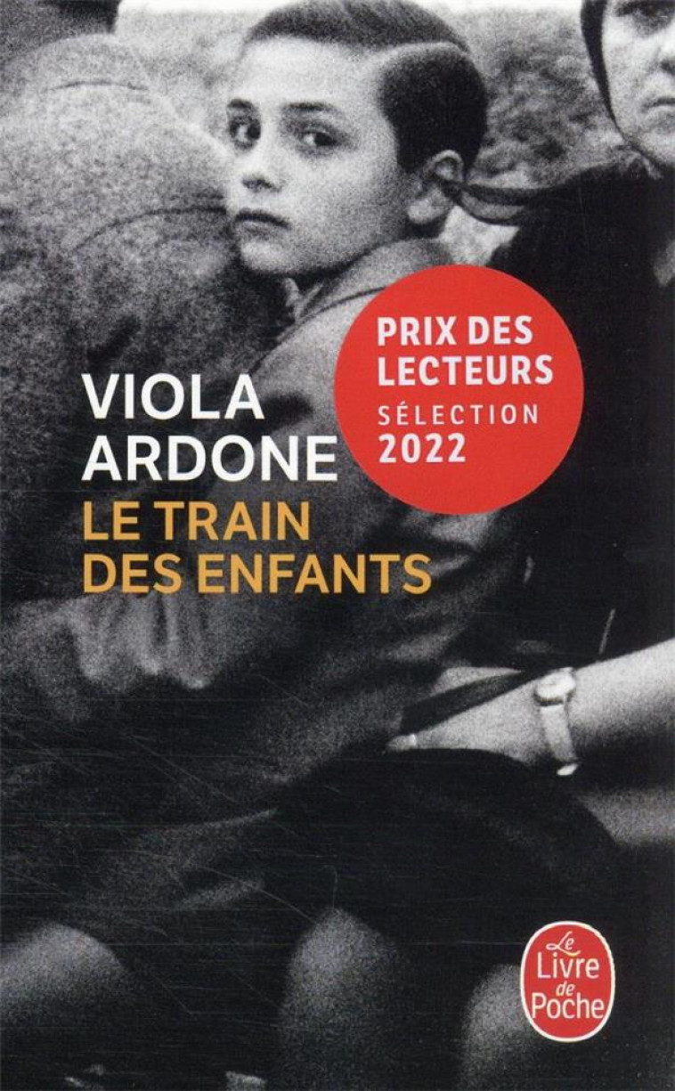 LE TRAIN DES ENFANTS - ARDONE VIOLA - LGF/Livre de Poche