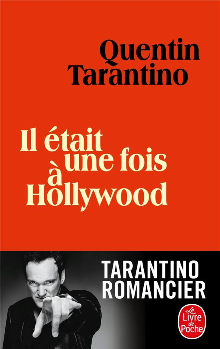 IL ETAIT UNE FOIS A HOLLYWOOD - TARANTINO QUENTIN - LGF/Livre de Poche