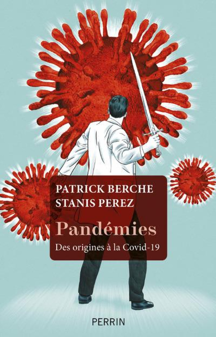 PANDEMIES - DES ORIGINES A LA COVID-19 - BERCHE/PEREZ - NC