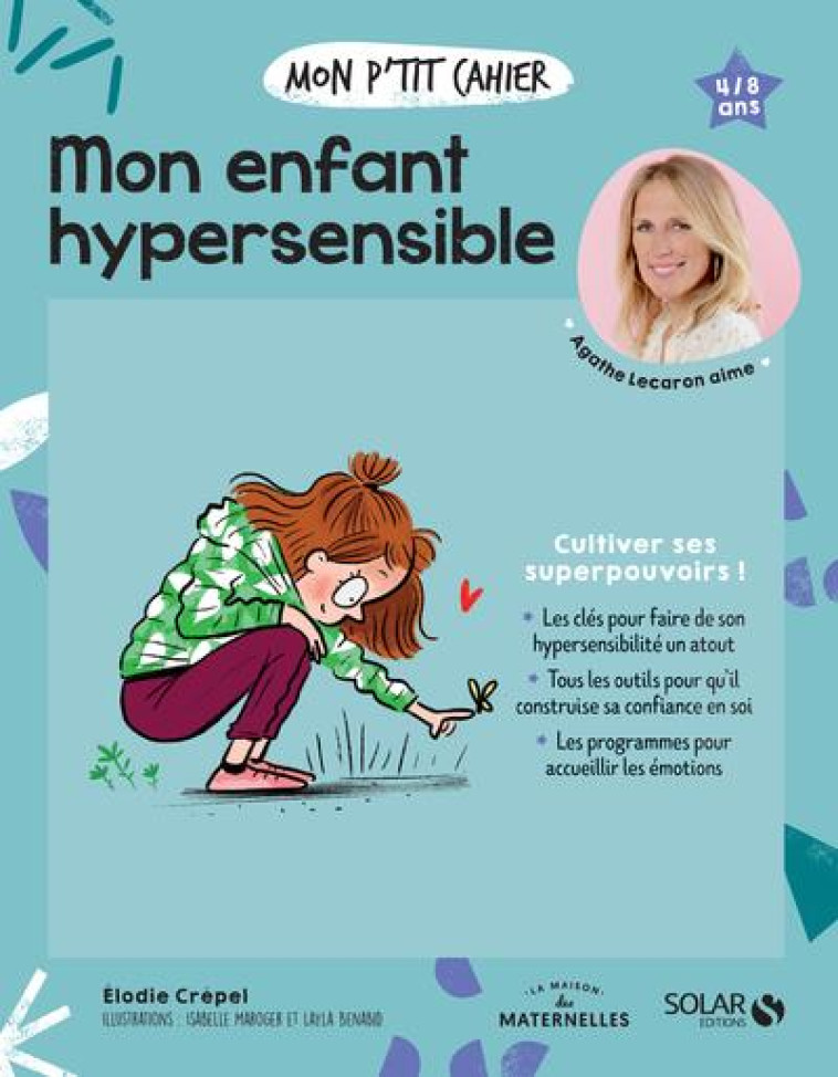 MON P'TIT CAHIER - MON ENFANT HYPERSENSIBLE - CREPEL/MAROGER - SOLAR