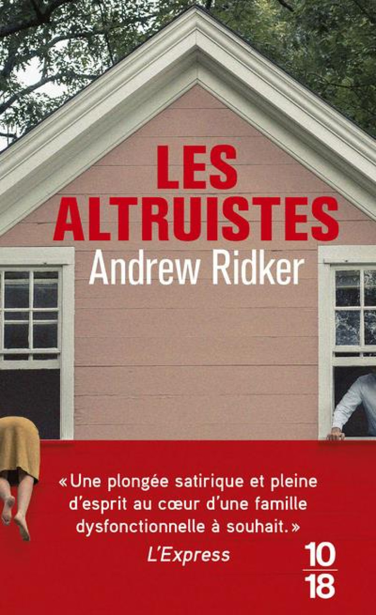 LES ALTRUISTES - RIDKER ANDREW - 10 X 18