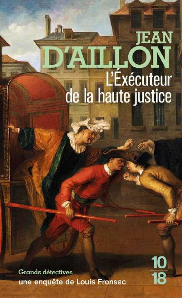 L'EXECUTEUR DE LA HAUTE JUSTICE - F4 - AILLON JEAN D' - 10 X 18