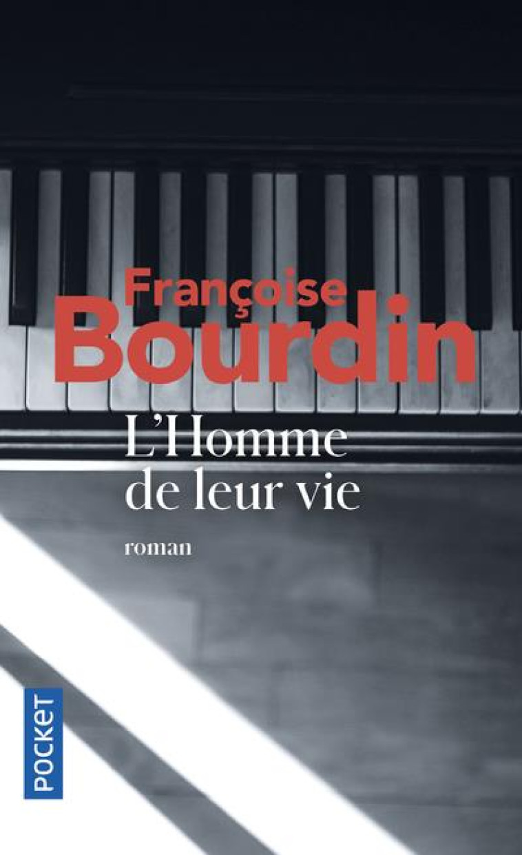 L'HOMME DE LEUR VIE - BOURDIN FRANCOISE - POCKET