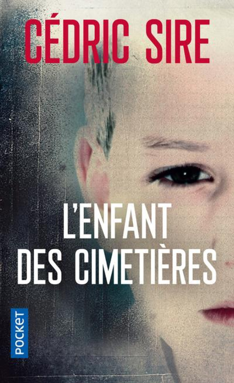 L'ENFANT DES CIMETIERES - SIRE CEDRIC - POCKET