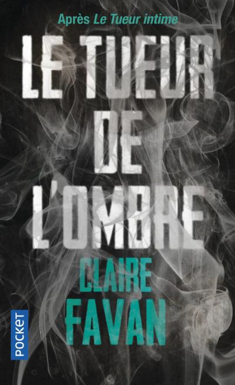 LE TUEUR DE L'OMBRE - FAVAN CLAIRE - Pocket