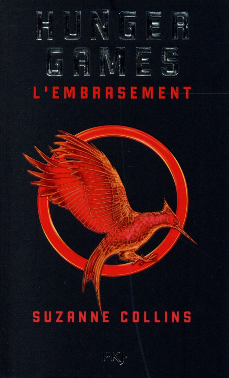 HUNGER GAMES - TOME 2 L'EMBRASEMENT - VOL02 - COLLINS SUZANNE - Pocket jeunesse