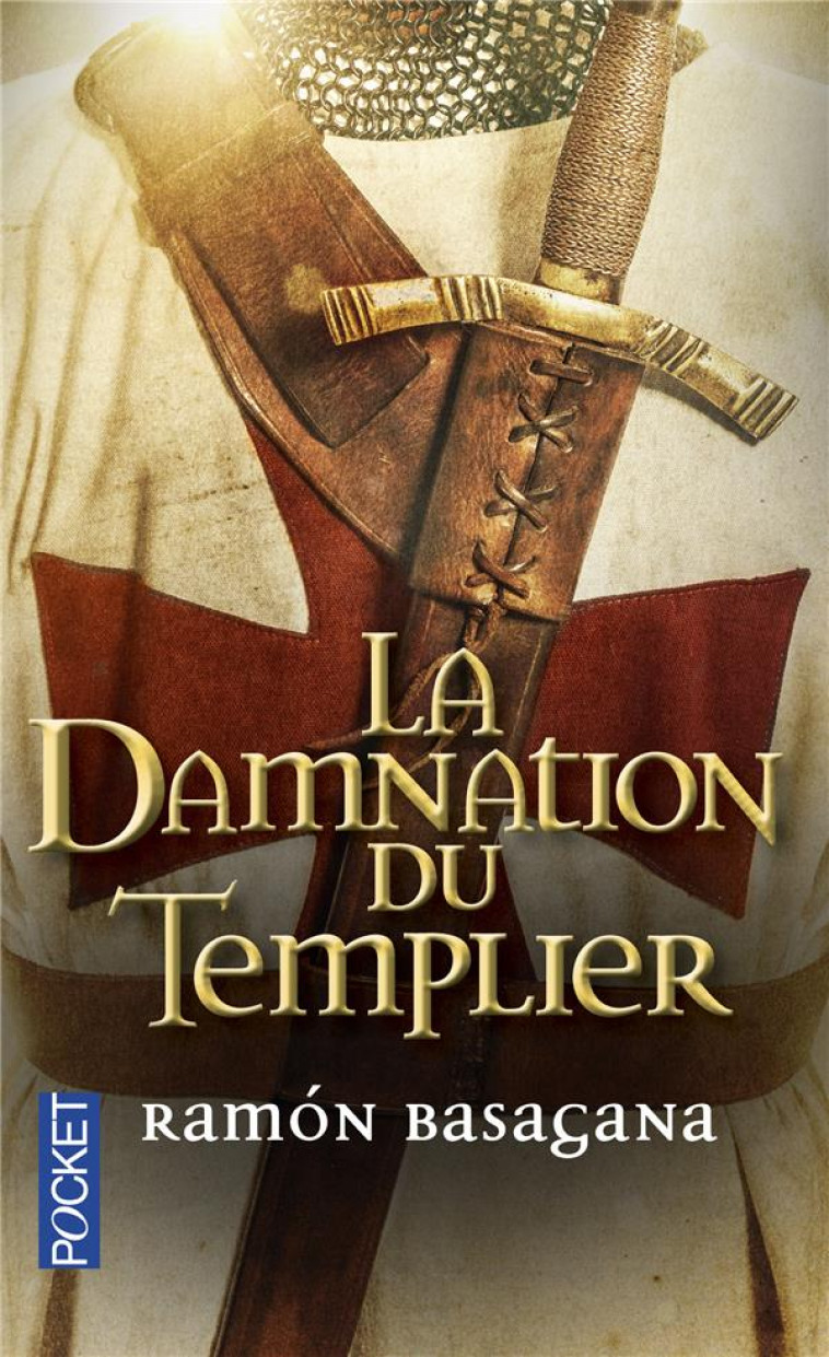 LA DAMNATION DU TEMPLIER - BASAGANA RAMON - Pocket