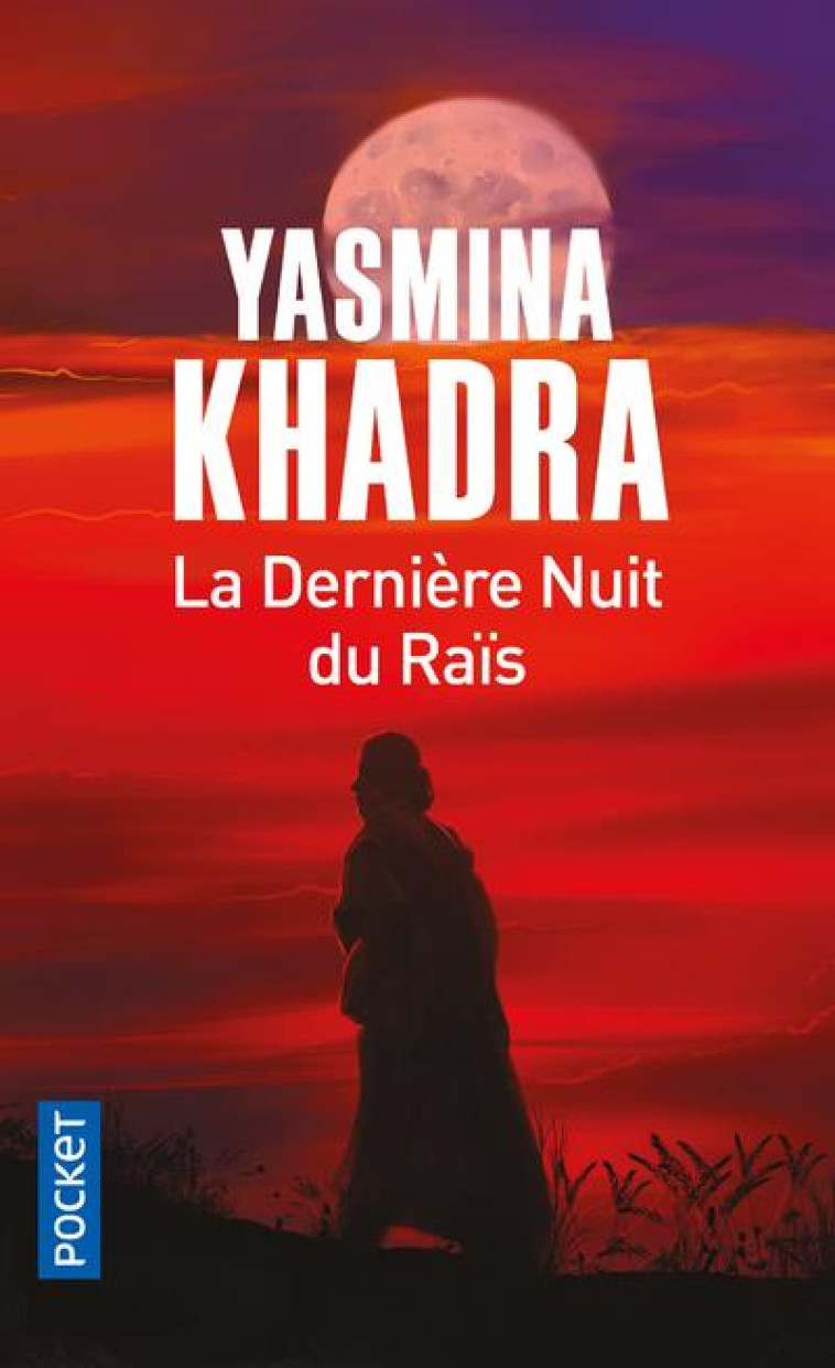 LA DERNIERE NUIT DU RAIS - KHADRA YASMINA - Pocket