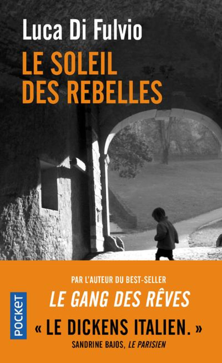 LE SOLEIL DES REBELLES - DI FULVIO LUCA - POCKET