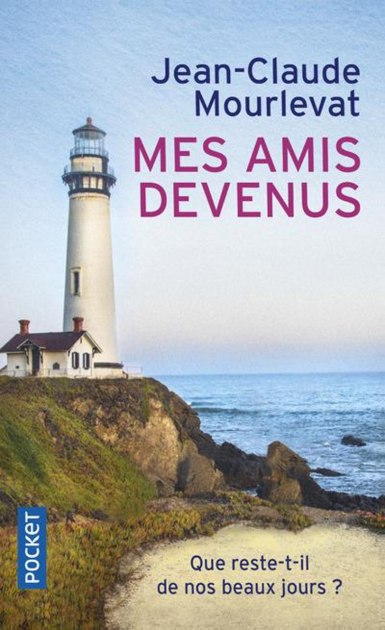 MES AMIS DEVENUS - MOURLEVAT J-C. - POCKET