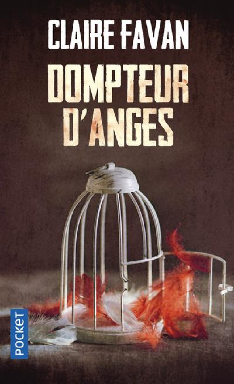 DOMPTEUR D'ANGES - FAVAN CLAIRE - POCKET