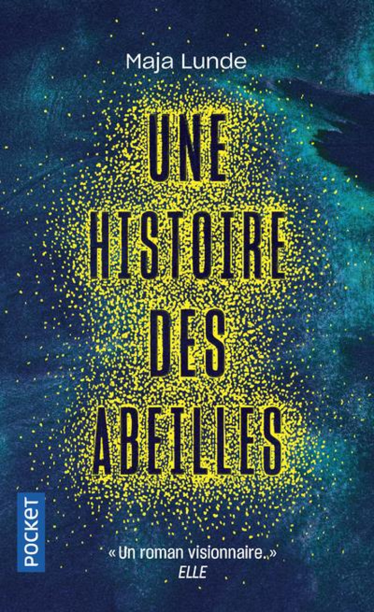 UNE HISTOIRE DES ABEILLES - LUNDE MAJA - POCKET