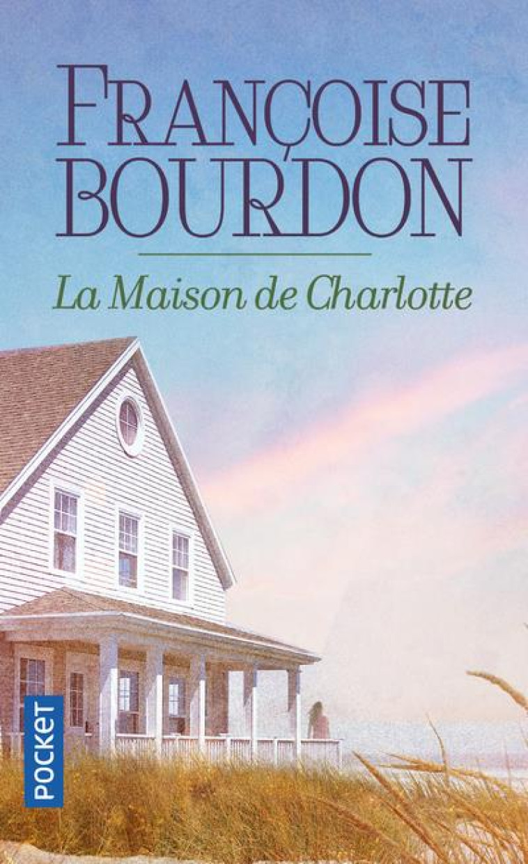 LA MAISON DE CHARLOTTE - BOURDON FRANCOISE - POCKET