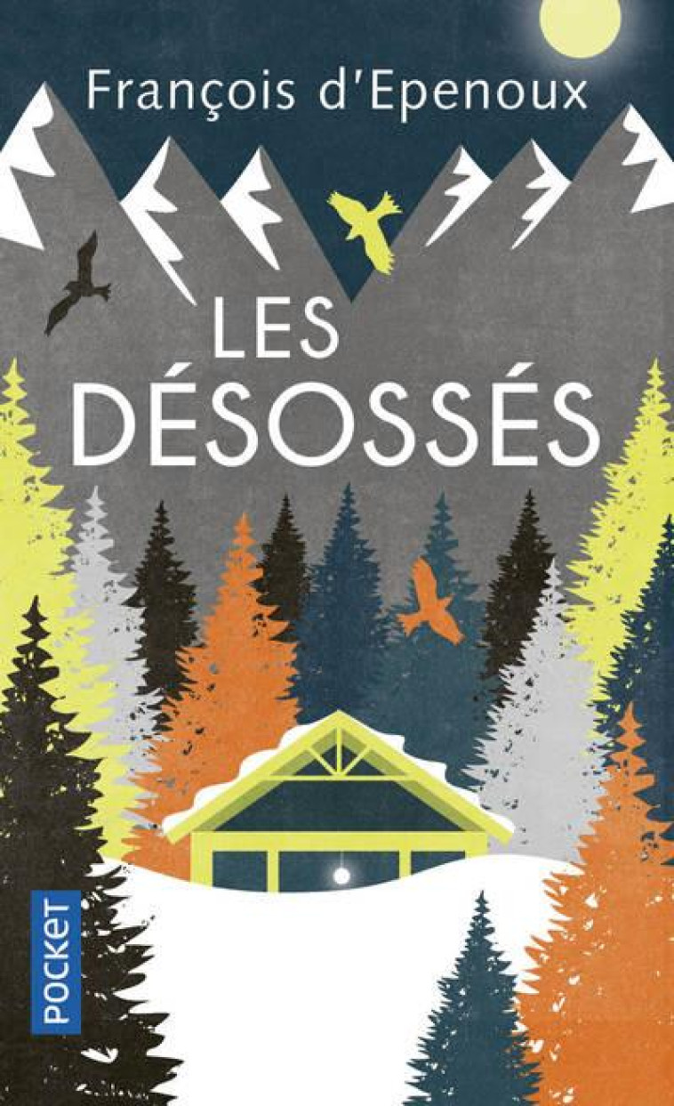 LES DESOSSES - EPENOUX FRANCOIS D' - POCKET