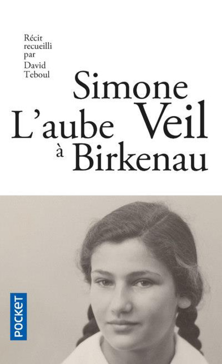 L'AUBE A BIRKENAU - VEIL/TEBOUL - POCKET