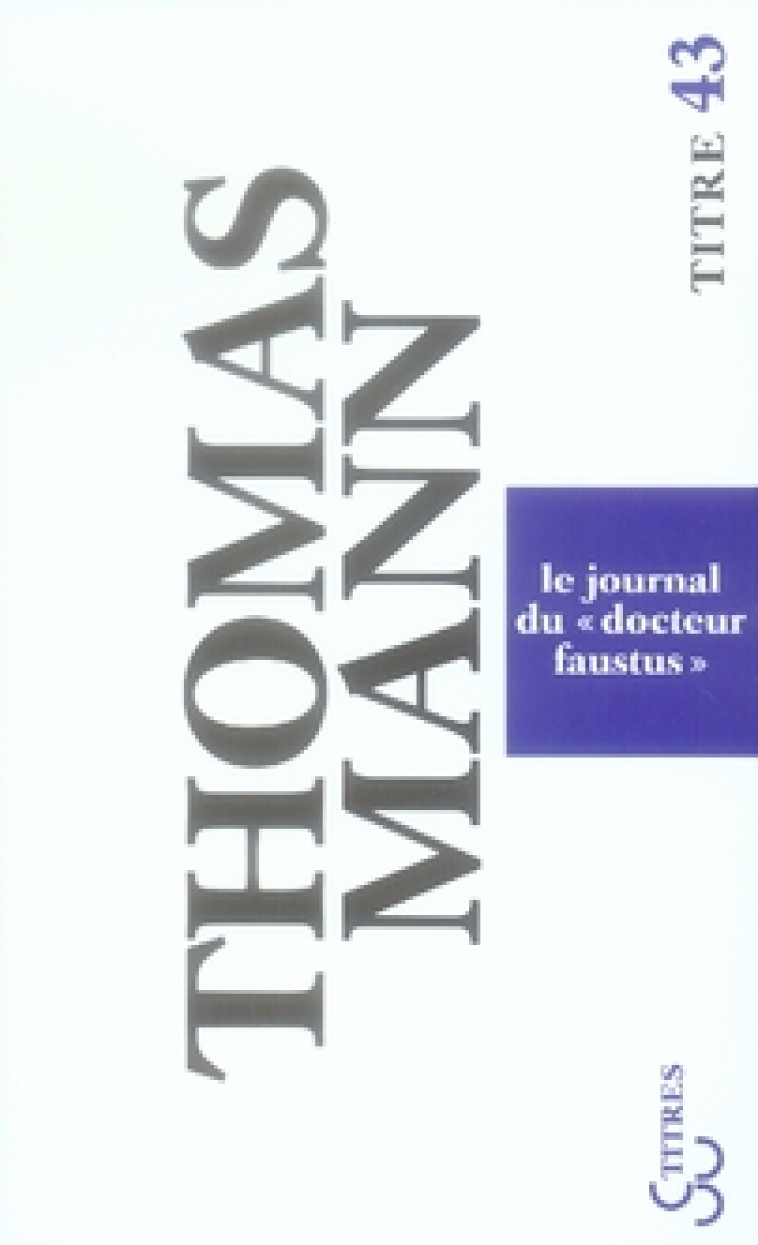 LE JOURNAL DU DOCTEUR FAUSTUS - MANN THOMAS - BOURGOIS