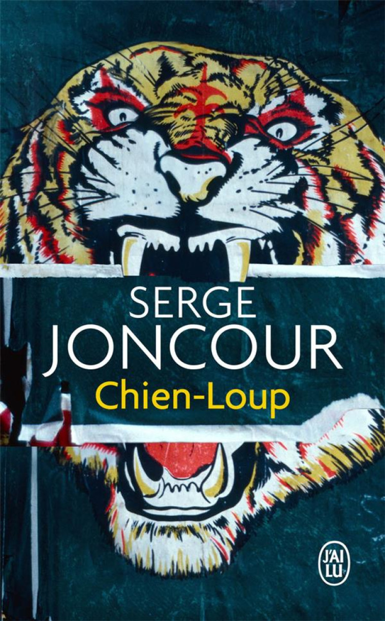 CHIEN-LOUP - JONCOUR SERGE - J'AI LU