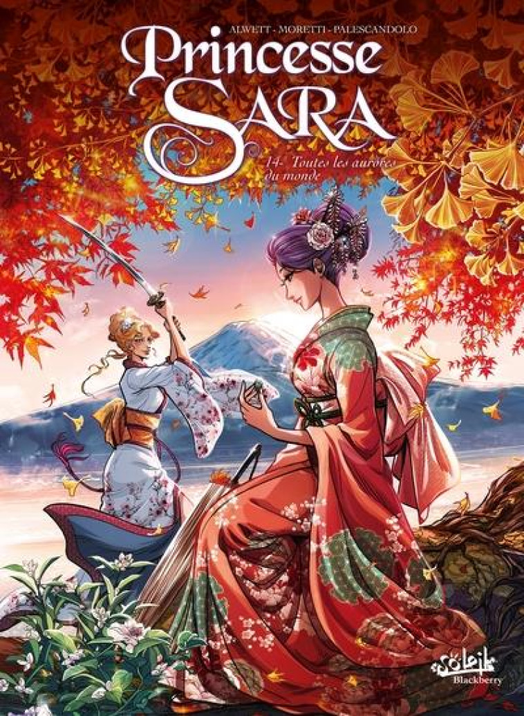 PRINCESSE SARA T14 - TOUTES LES AURORES DU MONDE - ALWETT/MORETTI - Soleil Productions