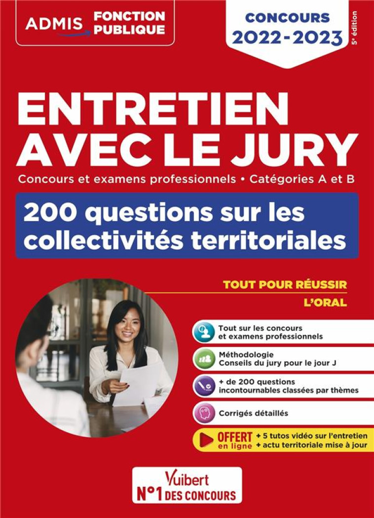 ENTRETIEN AVEC LE JURY - 200 QUESTIONS SUR LES COLLECTIVITES TERRITORIALES - CATEGORIES A ET B - CON - GENINASCA FABIENNE - VUIBERT