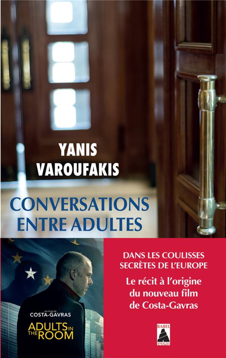 CONVERSATIONS ENTRE ADULTES - DANS LES COULISSES SECRETES DE L'EUROPE - VAROUFAKIS YANIS - ACTES SUD