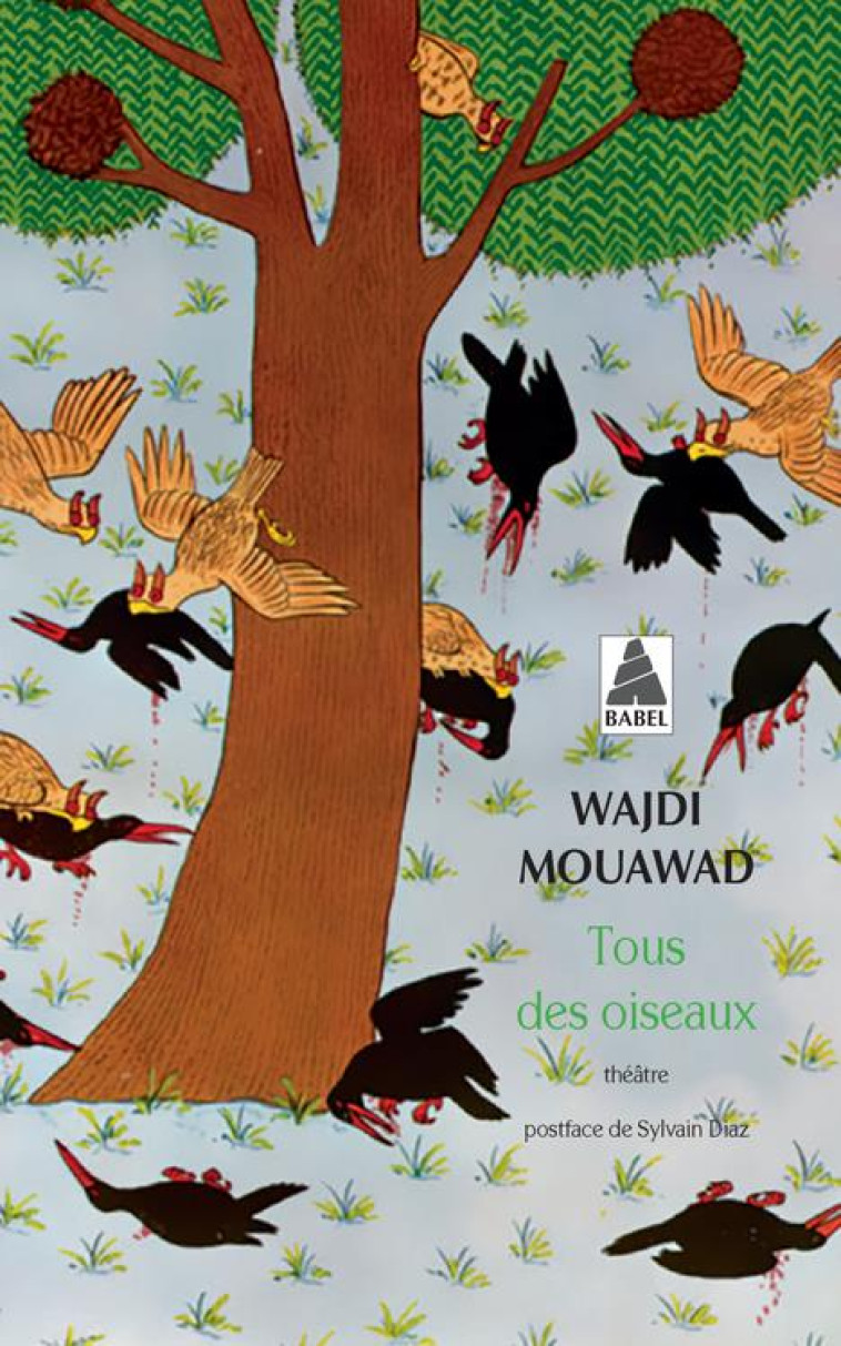 TOUS DES OISEAUX - MOUAWAD/DIAZ - ACTES SUD