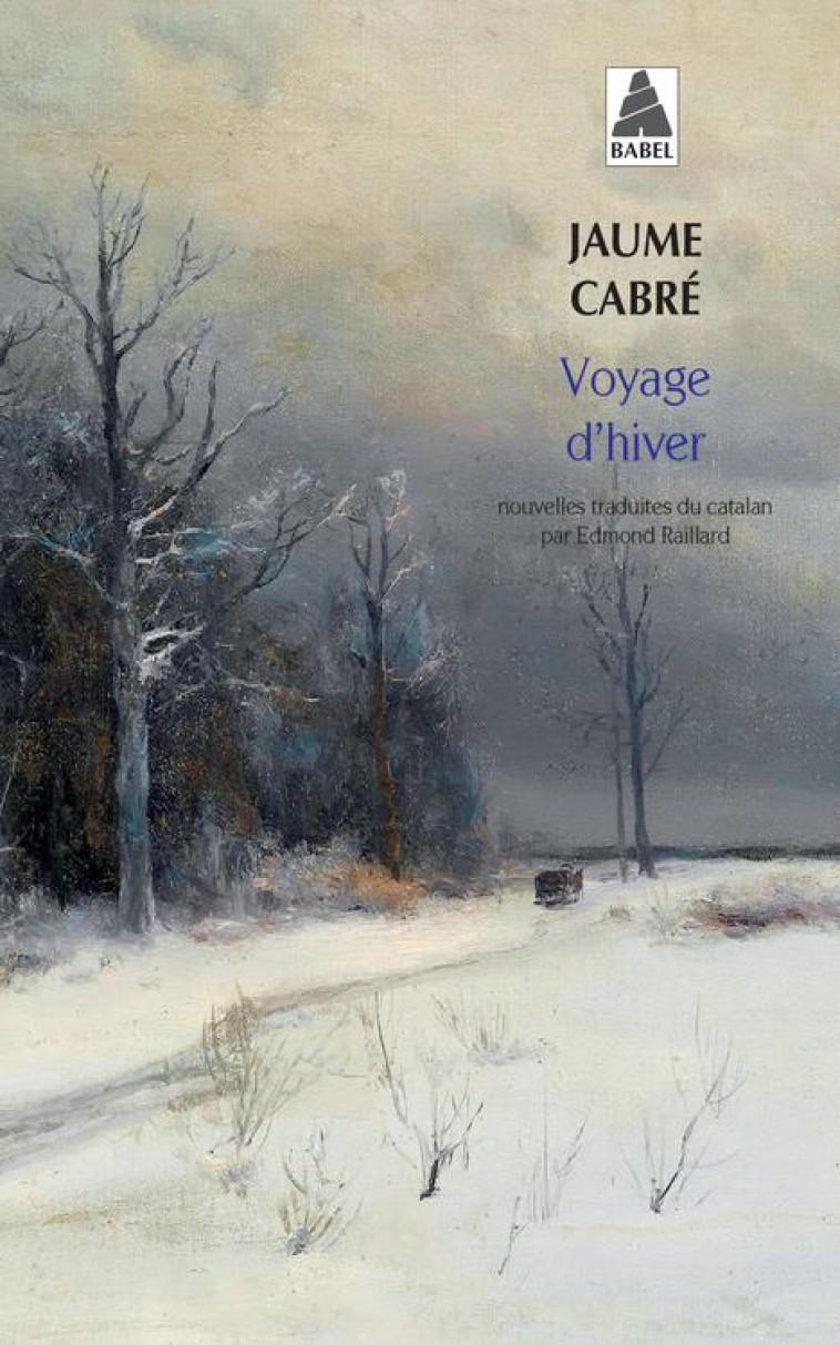 VOYAGE D'HIVER - CABRE JAUME - ACTES SUD