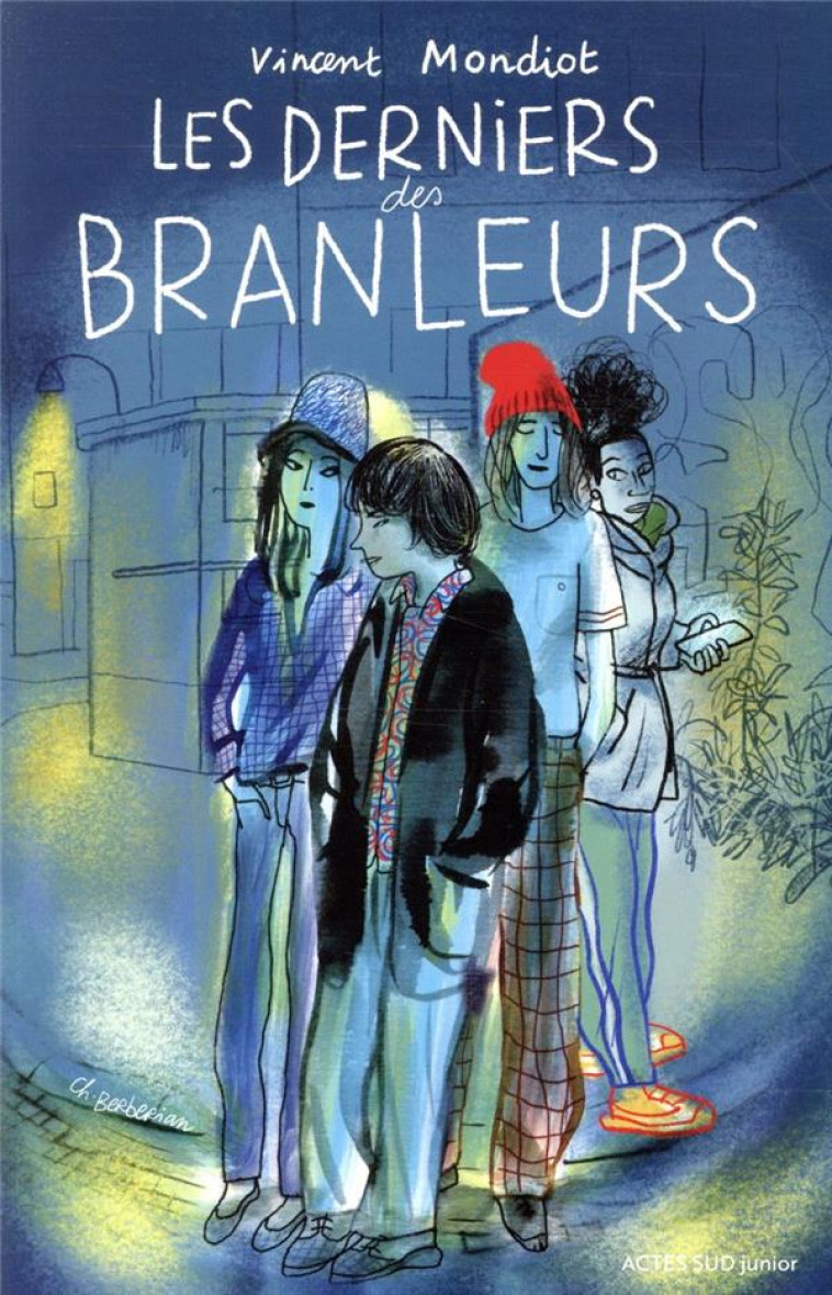 LES DERNIERS DES BRANLEURS - MONDIOT VINCENT - ACTES SUD