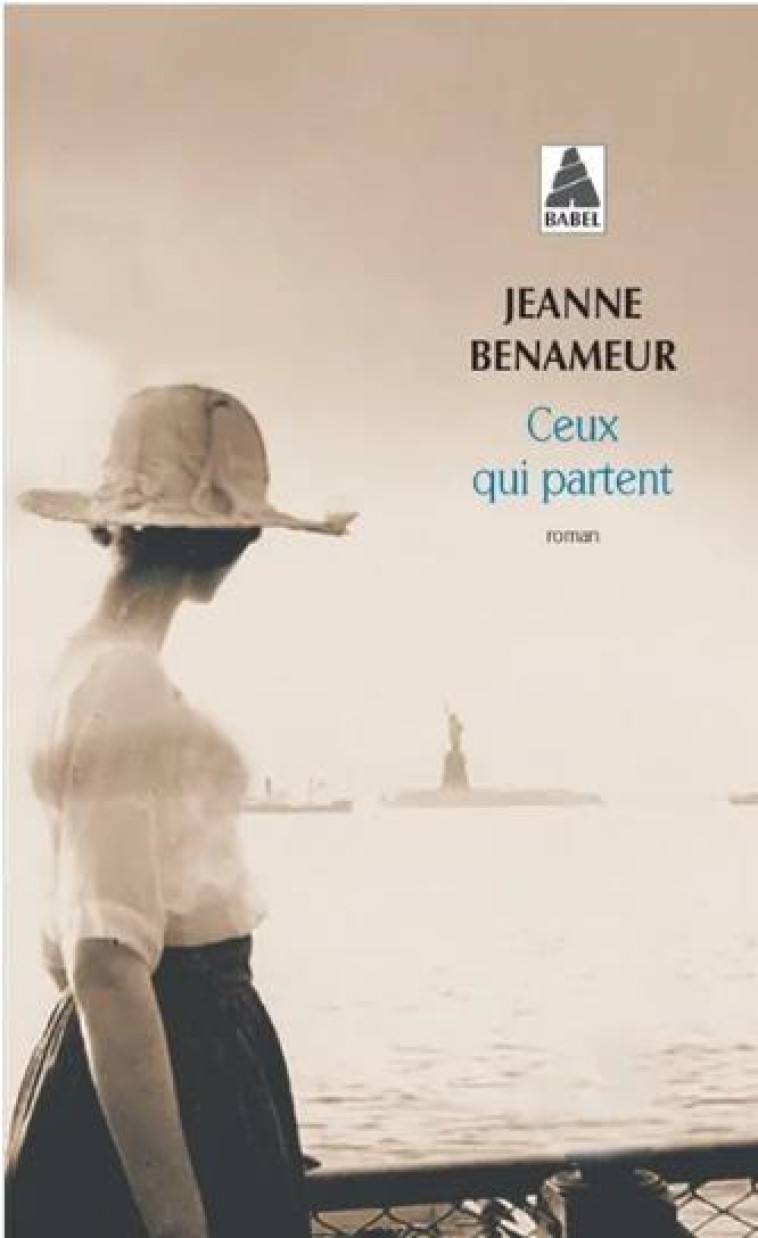 CEUX QUI PARTENT - BENAMEUR JEANNE - ACTES SUD