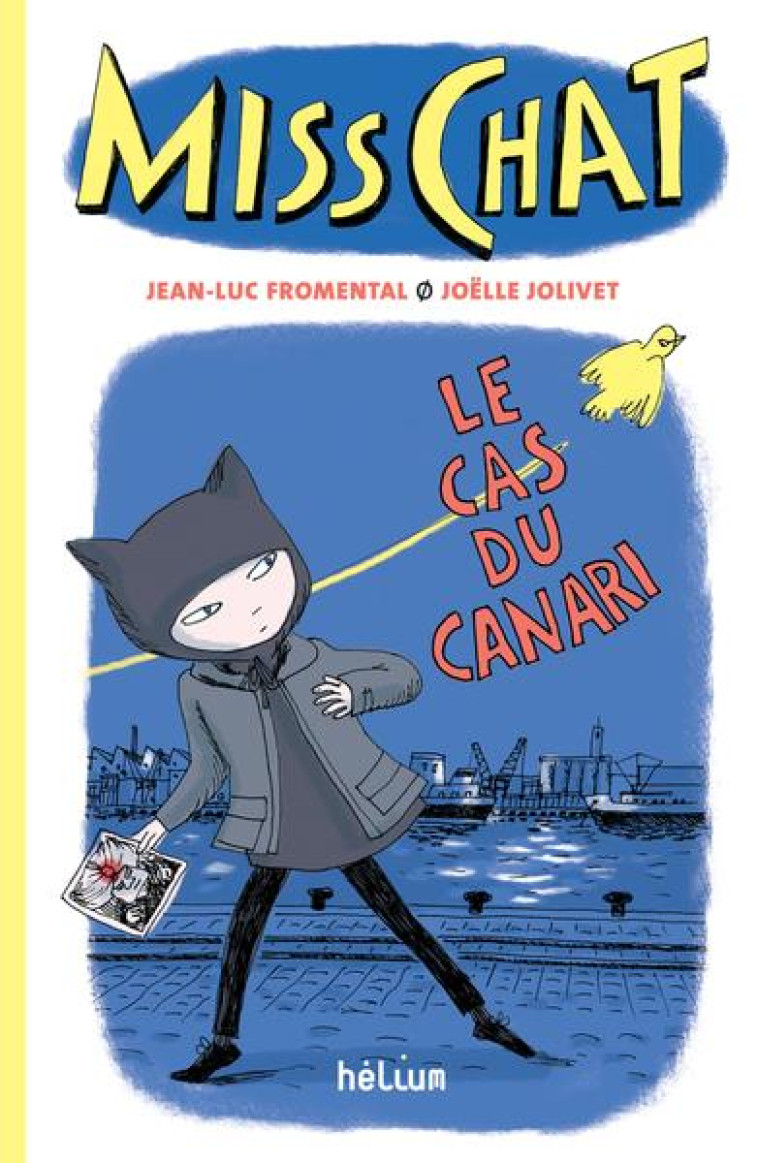 MISS CHAT TOME 1 - LE CAS DU CANARI - FROMENTAL/JOLIVET - ACTES SUD