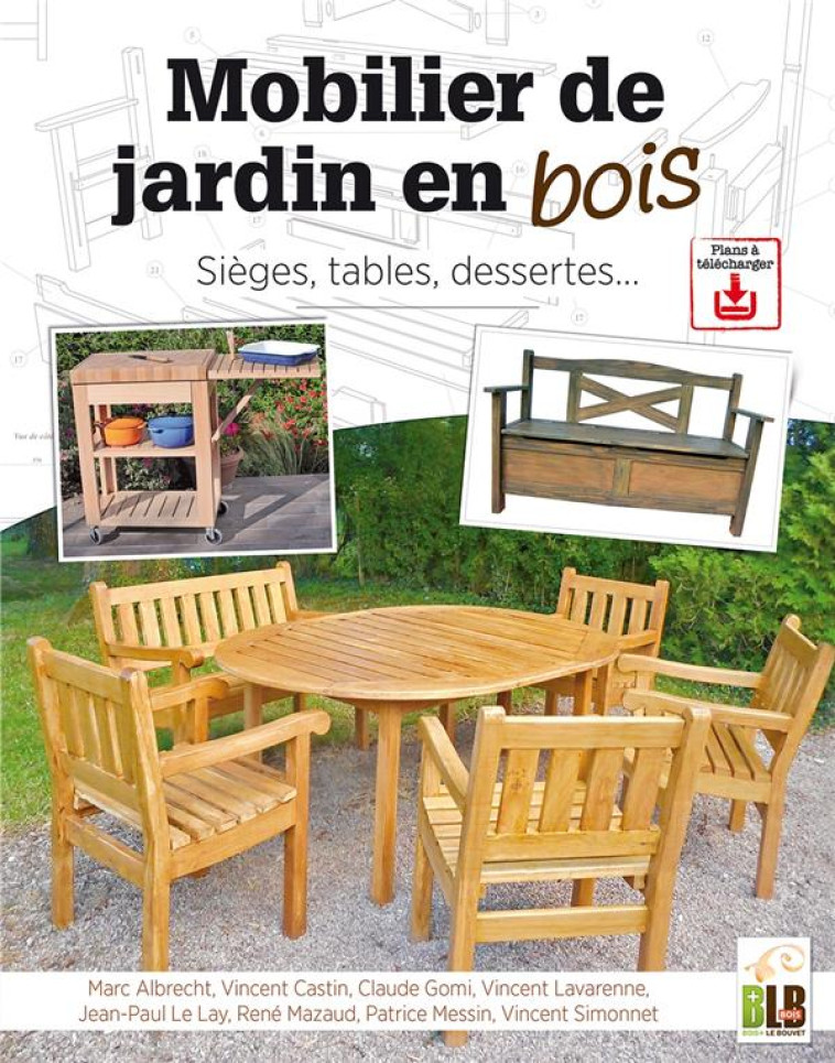 MOBILIER DE JARDIN EN BOIS - SIEGES, TABLES, DESSERTES ... - COLLECTIF - MARTIN MEDIA