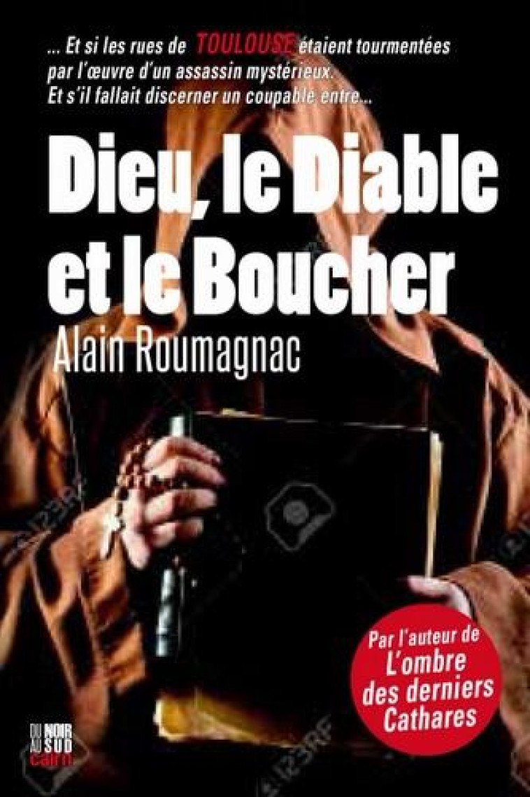 DIEU, LE DIABLE ET LE BOUCHER - ROUMAGNAC ALAIN - CAIRN