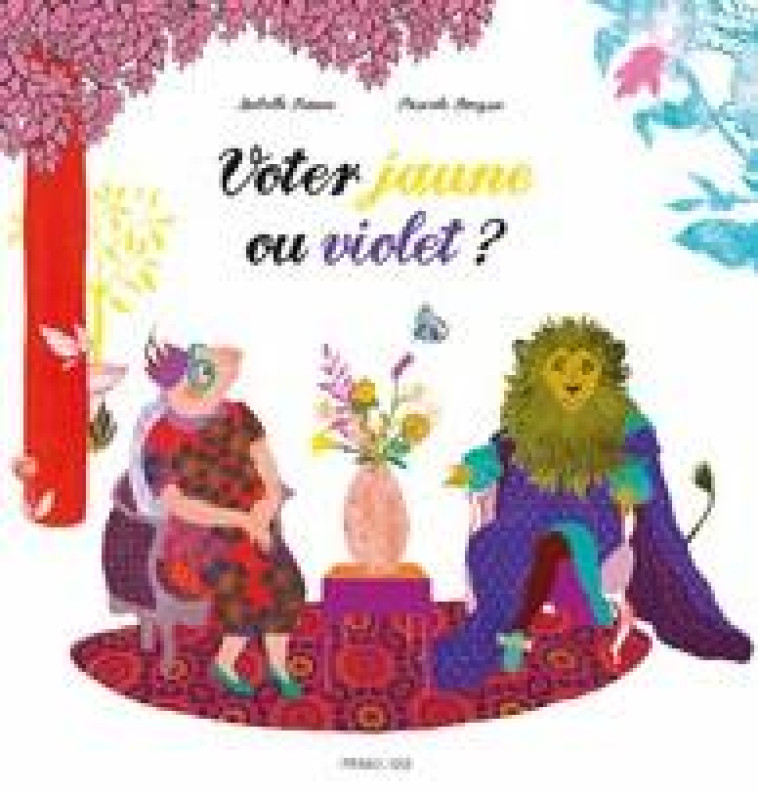 VOTER JAUNE OU VIOLET ? - SIMON/BREYSSE - FRIMOUSSE