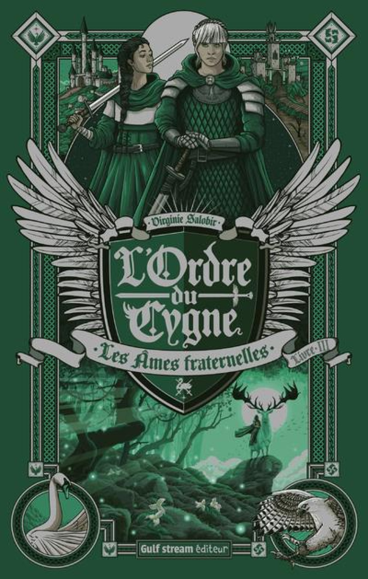 L'ORDRE DU CYGNE - TOME 3 LES AMES FRATERNELLES - SALOBIR VIRGINIE - GULF STREAM