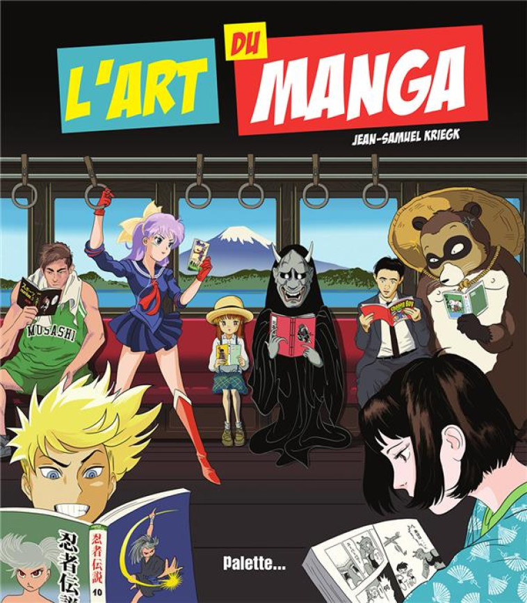 L'ART DU MANGA - KRIEGK JEAN-SAMUEL - PALETTE