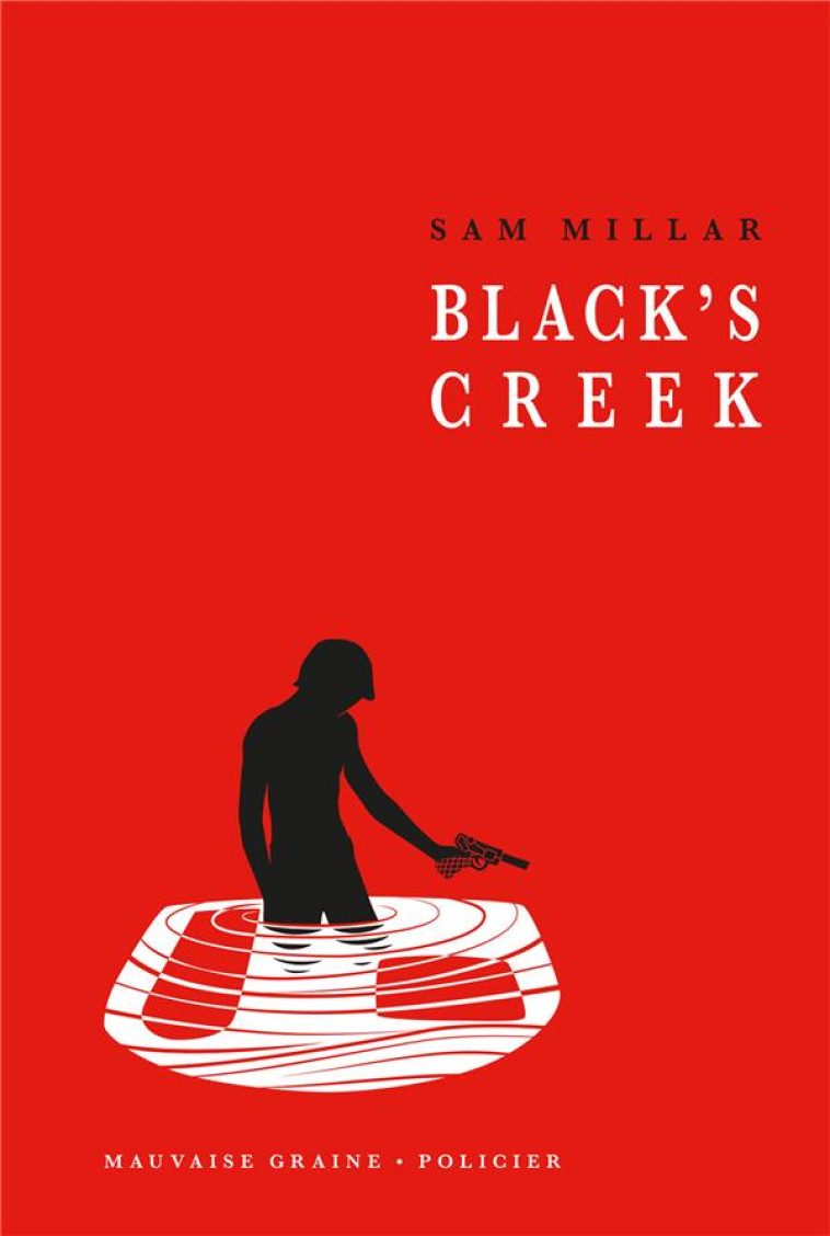 BLACK'S CREEK - MILLAR SAM - BEAU JARDIN