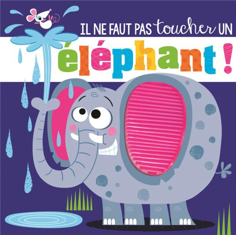 IL NE FAUT PAS TOUCHER UN ELEPHANT - GREENING/LYNCH - 1 2 3 SOLEIL