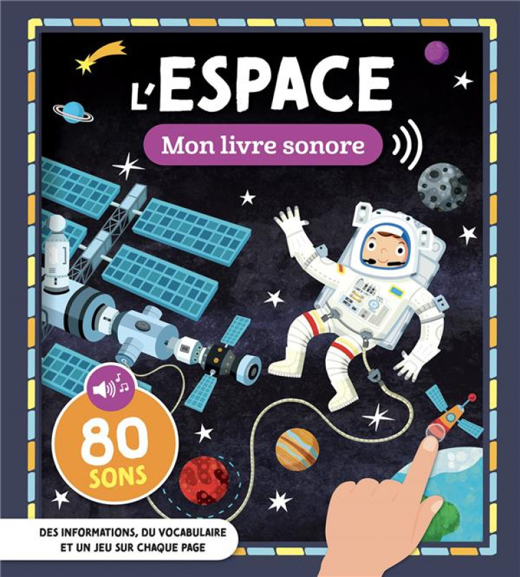 MON LIVRE SONORE - L'ESPACE - COLLECTIF - 1 2 3 SOLEIL