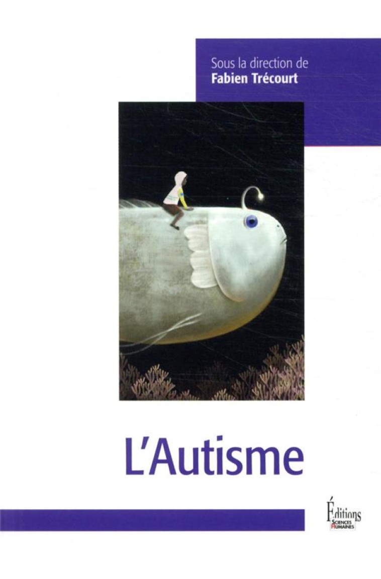 L'AUTISME - TRECOURT FABIEN - SCIENCES HUMAIN