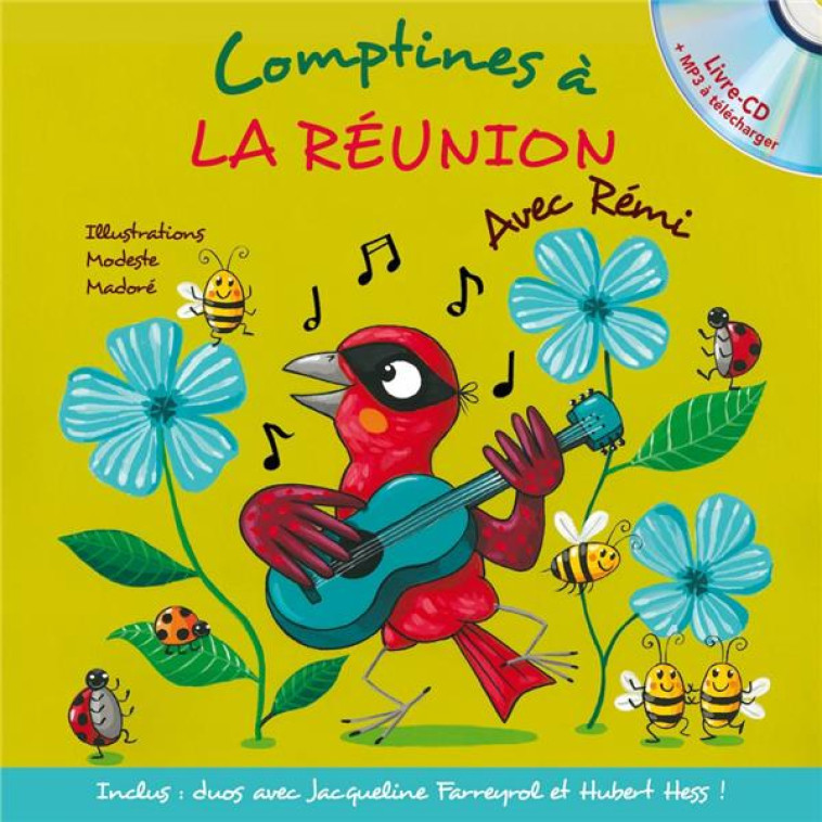 COMPTINES A LA REUNION - GUICHARD REMI - FORMULETTE